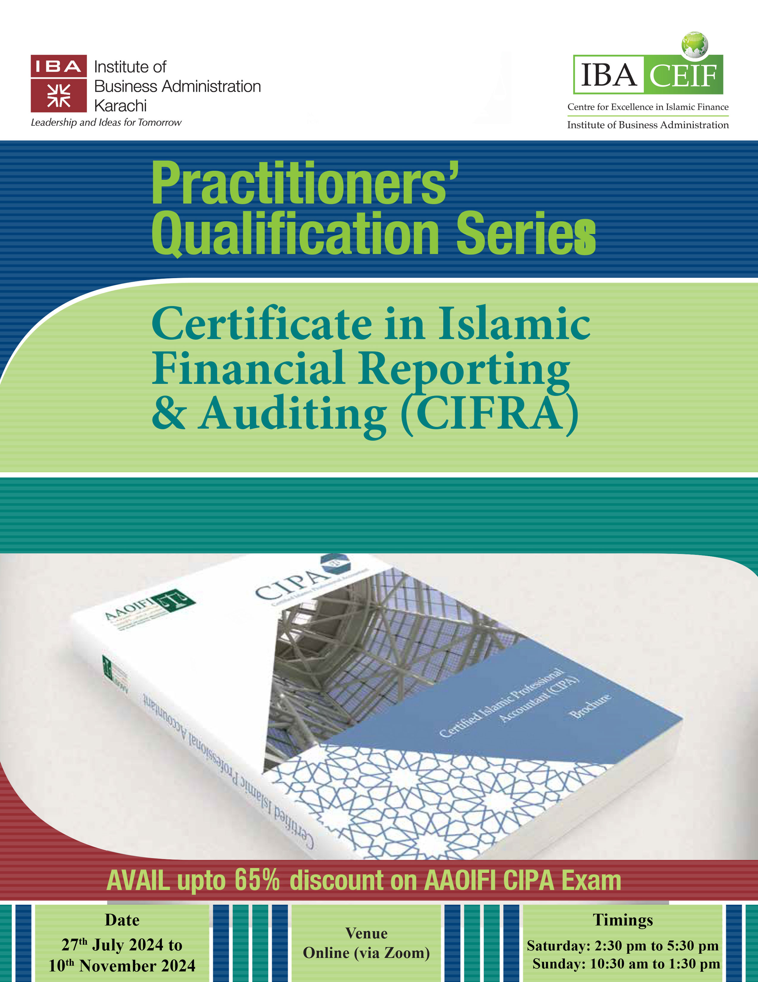 A four-month certificate course in Islamic Financial Reporting and Auditing (CIFRA)