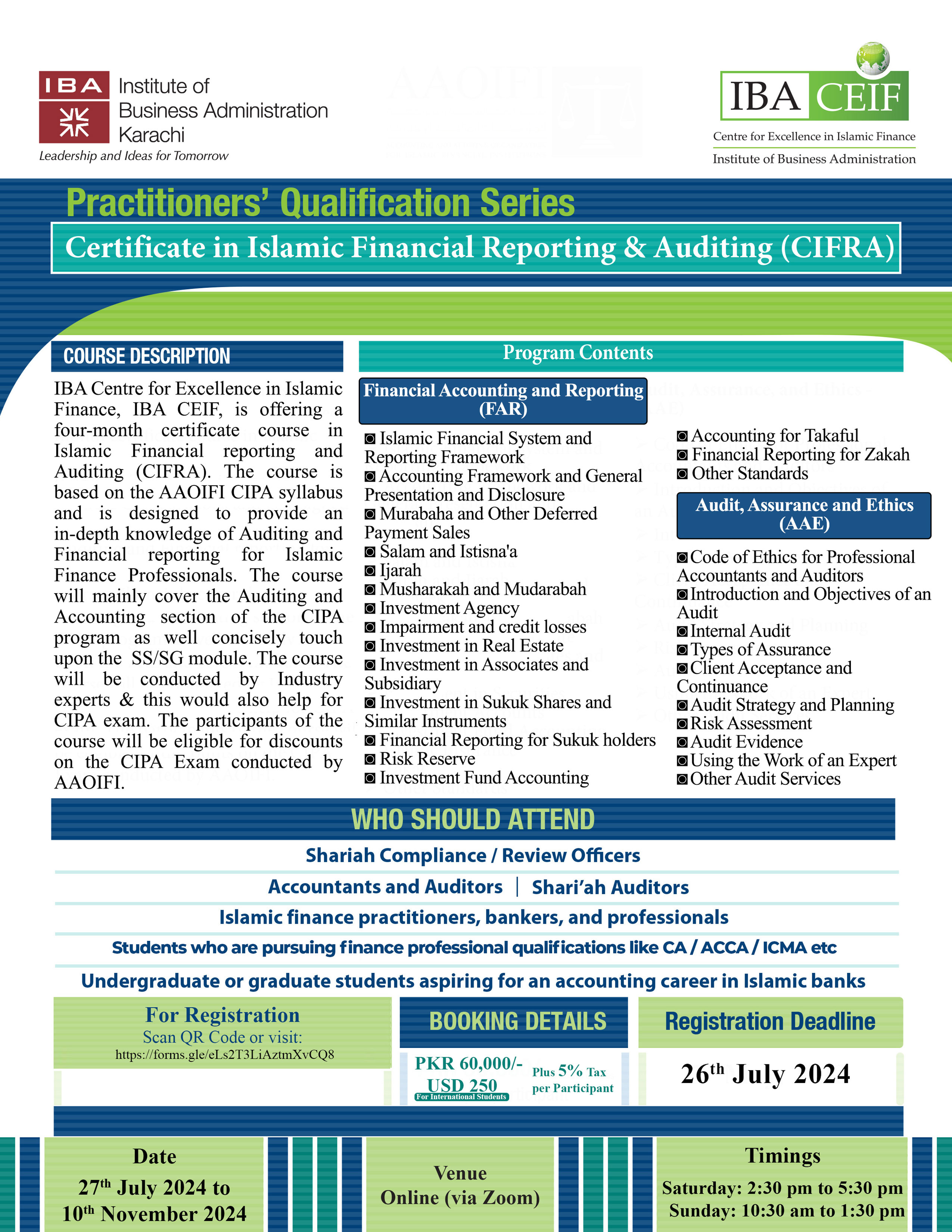 A four-month certificate course in Islamic Financial Reporting and Auditing (CIFRA)